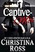 Captive-Moi (Vol. 1): Une Romance Milliardaire (French Edition)