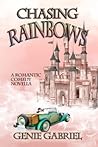 Chasing Rainbows (Aunt Maddie's Doggone Misadventures Series, #1)