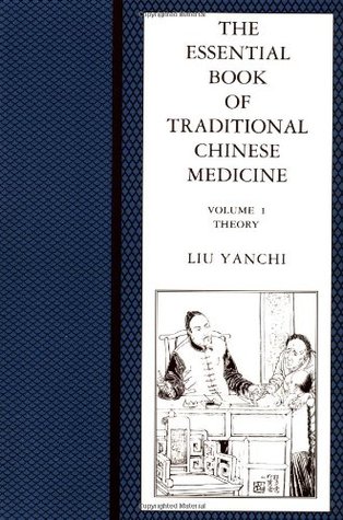 The Essential Book of Traditional Chinese Medicine, Vol. 1: Theory (Paperback)