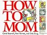 How to Mom