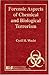 Forensic Aspects of Chemical and Biological Terrorism