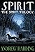 Spirit (The Spirit Trilogy ...