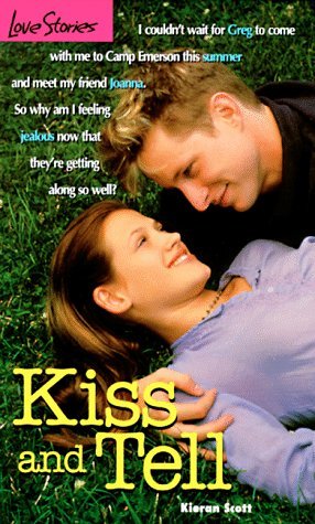 Kiss and Tell (Love Stories For Young Adults, #29)