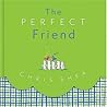 The Perfect Friend