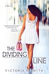 The Dividing Line by Victoria H. Smith