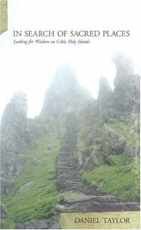In Search of Sacred Places: Looking for Wisdom on Celtic Holy Islands (Hardcover)