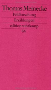 Feldforschung: Erzählungen