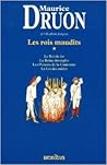 Les rois maudits, Tome 1: Le Roi de fer / La Reine étranglée ; Les Poisons de la Couronne ; La Loi des mâles  (Tome 1)