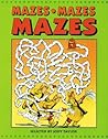 Mazes Mazes Mazes