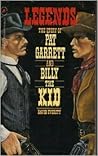 Legends: The Story of Pat Garrett and Billy the Kid