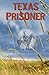 Texas Prisoner