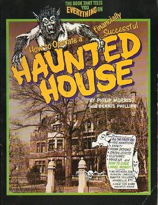 How to Operate a Financially Successful Haunted House (Paperback)
