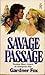 Savage Passage