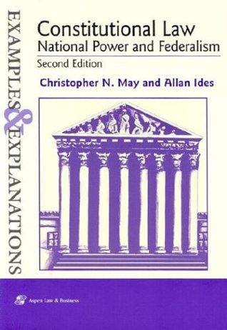 Constitutional Law: National Power and Federalism, Examples & Explanations (Paperback)