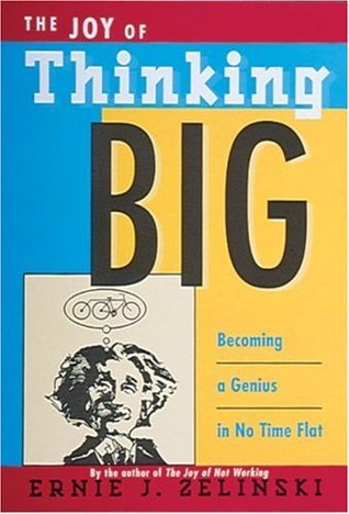 The Joy of Thinking Big (Paperback)