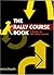 The Rally Course Book: A Guide To Akc Rally Courses