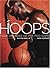Hoops: Four Decades of the ...