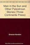 Men in the Sun and Other Palestinian Stories