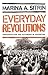 Everyday Revolutions: Horizontalism and Autonomy in Argentina