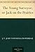 The Young Surveyor; or Jack on the Prairies