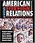 American Foreign Relations: A History, Vol. 2: Since 1895
