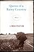 Queen of a Rainy Country by Linda Pastan