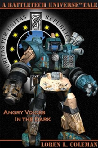 BattleTech: Angry Voices In The Dark (Kindle Edition)