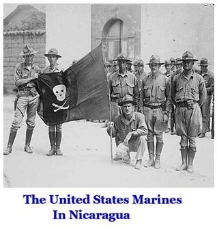The United States Marines in Nicaragua (Kindle Edition)
