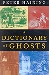A Dictionary of Ghosts