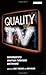 Quality TV: Contemporary Am...