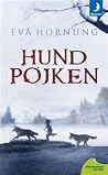 Hundpojken by Eva Hornung Hundpojken by Eva Hornung