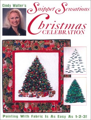 Cindy Walter's Snippet Sensations Christmas Celebration (Paperback)