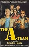The A-Team by Charles Heath The A-Team by Charles Heath