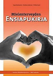 Mielenterveyden ensiapukirja (Unknown Binding)