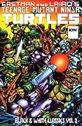 Teenage Mutant Ninja Turtles: Black & White Classics, Vol. 2