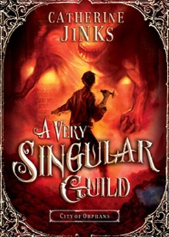 A Very Singular Guild (City of Orphans, #3)
