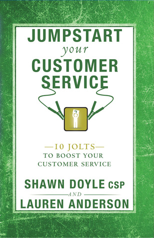 Jumpstart Your Customer Service: 10 Jolts to Boost Your Customer Service (Paperback)