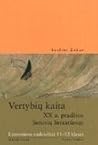 Vertybių kaita XX a. pradžios lietuvių literatūroje