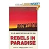 Rebels in Paradise by Hunter Drohojowska-Philp