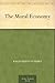 The Moral Economy by Ralph Barton Perry
