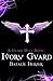 Ivory Guard (The Guard Duet...