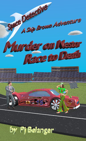 Murder on Nestor - Race to Death (Space Detective - A Skip Brown Adventure, #1)