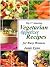 Top 37 Amazing Vegetarian A...