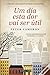 Um Dia Esta Dor Vai Ser Útil by Peter    Cameron