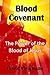 Blood Covenant: The Power of the Blood of Jesus