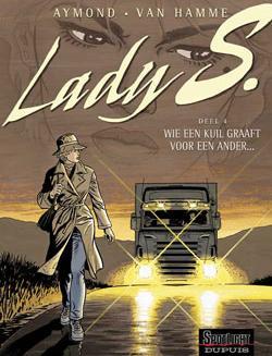 Wie een kuil graaft voor een ander... (Lady S.,#4)