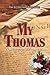 My Thomas: A Novel of Martha Jefferson's Life