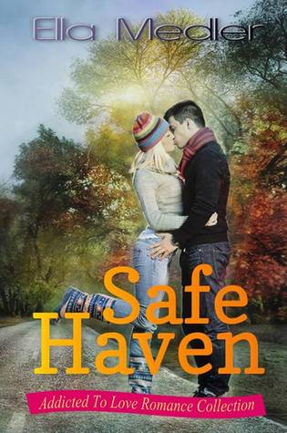 Safe Haven (Addicted To Love Romance Collection)
