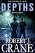 Depths by Robert J. Crane