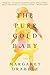 The Pure Gold Baby: An Inti...